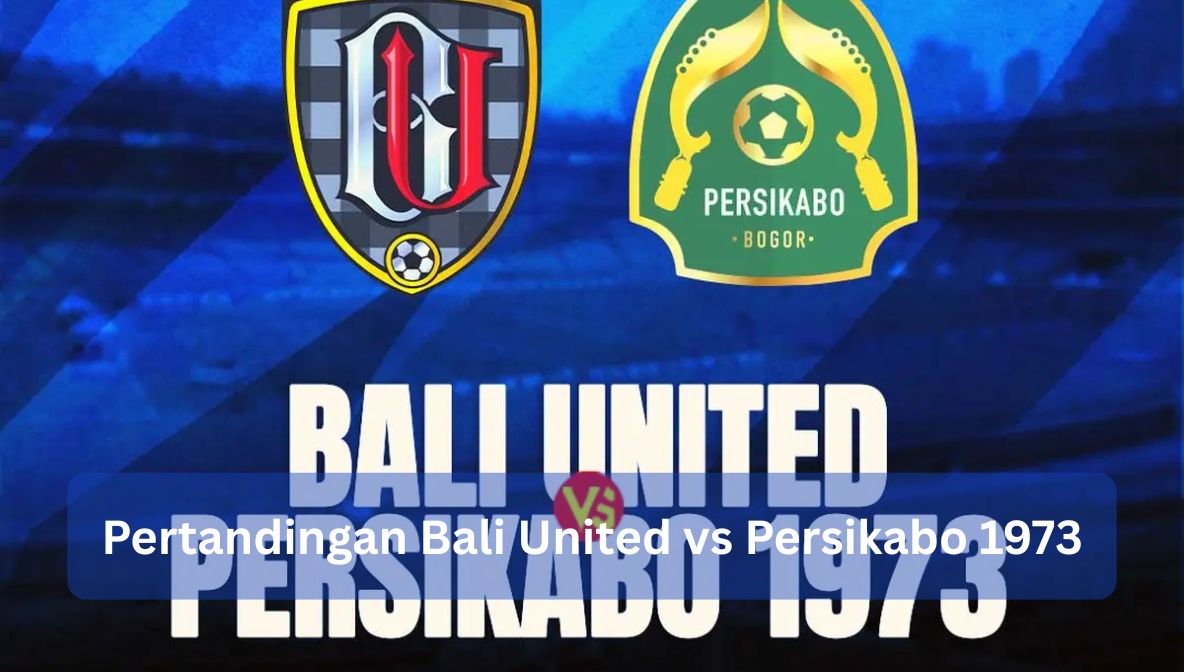 Pertandingan Bali United vs Persikabo 1973